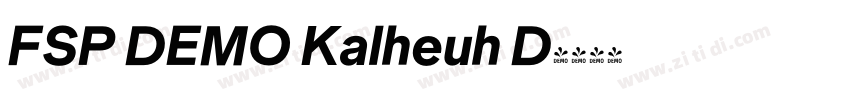 FSP DEMO Kalheuh D字体转换 FSP DEMO Kalheuh D字体转换